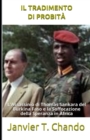 Il Tradimento Di Probita : L'Assassinio di Thomas Sankara del Burkina Faso e la Soffocazione della Speranza in Africa - Book