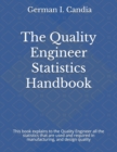 The Quality Engineer Statistics Handbook - Book