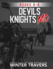 Devil's Knights MC : Books 5-8 - Book