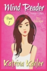 Mind Reader - The Teenage Years : Book 1 - No Escape - Book