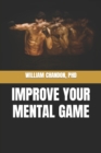 Improve Your Mental Game - Book