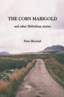The Corn Marigold and other Hebridean Stories - Book