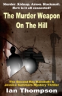 The Murder Weapon On The Hill - Book