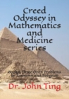 Creed Odyssey in Mathematics and Medicine series : Book 2 Three Open Problems by Riemann and Polignac - Book