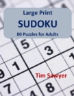 Large Print Sudoku : 80 Puzzles for Adults - Book