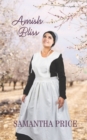 Amish Bliss : Amish Romance - Book