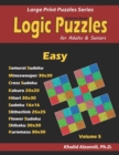 Activity Book : Logic Puzzles for Adults & Seniors: 100 Easy Logic Puzzles (Samurai Sudoku, Minesweeper, Cross Sudoku, Numbrix, Fillomino, Slitherlink, Shikaku and Kuromasu). - Book
