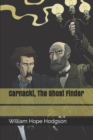 Carnacki, The Ghost Finder - Book