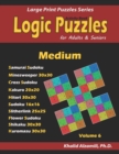 Activity Book : Logic Puzzles for Adults & Seniors: 500 Medium Puzzles (Samurai Sudoku, Minesweeper, Cross Sudoku, Kakuro, Hitori, Slitherlink, Shikaku and Kuromasu) - Book
