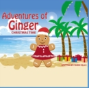 Adventures of Ginger : Christmas Time - Book