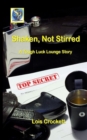 Shaken, Not Stirred : A Tough Luck Lounge Story - Book