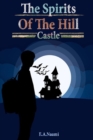 The Spirits Of The Hill Castle - Book