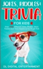 Jokes, Riddles and Trivia for Kids Bundle : Over 1000 Different Jokes, Riddles, Brain Teasers and Trivia Questions for Smart Kids - Book