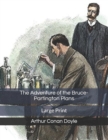 The Adventure of the Bruce-Partington Plans : Large Print - Book