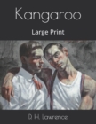 Kangaroo : Large Print - Book