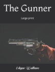 The Gunner : Large print - Book
