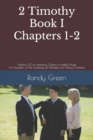 2 Timothy Book I : Chapters 1-2: Volume 20 of Heavenly Citizens in Earthly Shoes, An Exposition of the Scriptures for Disciples and Young Christians - Book