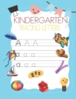Kindergarten tracing Letters : ABC Trace Letters / Alphabet Handwriting Practice workbook for kids Ages 3-5 /Preschool writing Workbook with Lines paper for Beginner Preschoolers and A to Z note book - Book