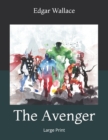 The Avenger : Large Print - Book