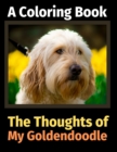 The Thoughts of My Goldendoodle : A Coloring Book - Book