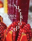 The Superfood 2021 Calendar - Book