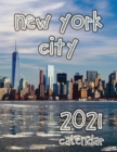 New York City 2021 Calendar - Book