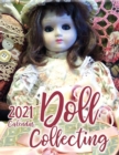 Doll Collecting 2021 Wall Calendar - Book