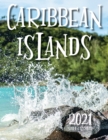Caribbean Islands 2021 Wall Calendar - Book