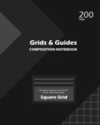 Grids and Guides Square Grid, Quad Ruled, Composition Notebook, 100 Sheets, Large Size 8 x 10 Inch Black Cover - Book