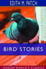 Bird Stories (Esprios Classics) : Illustrated by Robert J. Sim - Book