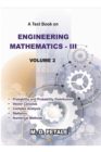 Engineering Mathematics - III Volume 2 : Engineering Mathematics - Book