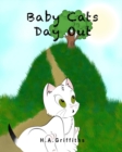 Baby Cats Day Out - Book