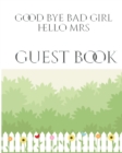 Bridal Shower creative Guest Book Good Bye Bad Girl Hello Mrs : Mega Bridal Shower Guesy Book - Book