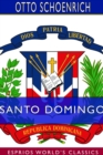 Santo Domingo (Esprios Classics) : A Country with a Future - Book
