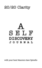 20/20 Clarity : A Self Discovery Journal - Book