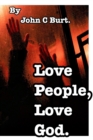 Love People, Love God. - Book