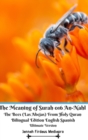The Meaning of Surah 016 An-Nahl The Bees (Las Abejas) From Holy Quran Bilingual Edition English Spanish Ultimate Vers - Book