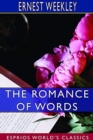 The Romance of Words (Esprios Classics) - Book