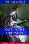 Out in the Forty-Five (Esprios Classics) : Duncan Keith's Vow - Book