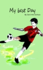My Best Day : A day in the life of a football loving boy - Book