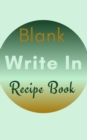 Blank Write In Recipe Book (Light Green Brown Themed Cover) - Book