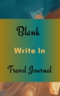Blank Write In Travel Journal (Dark Green Brown Abstract Art Cover) - Book
