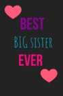 Best Big Sister Ever Blank Lined Journal - Book