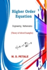 Higher Order Equation : Engineering Mathematics - Book