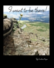 I want to be there ! - Book