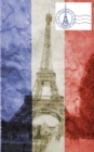 Eiffel Tower French Flag vintage creative blank Journal : Eiffel Tower French Flag vintage creative blank Journal - Book