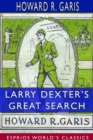 Larry Dexter's Great Search (Esprios Classics) - Book
