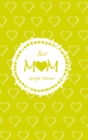 Best Mom Lifestyle Write-in Notebook, Dotted Lines, 288 Pages, Wide Ruled, Size 6 x 9 Inch (A5) Hardcover (Yellow) - Book