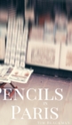 Pencils in Paris - Book