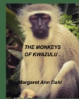 The Monkeys of KwaZulu - Book